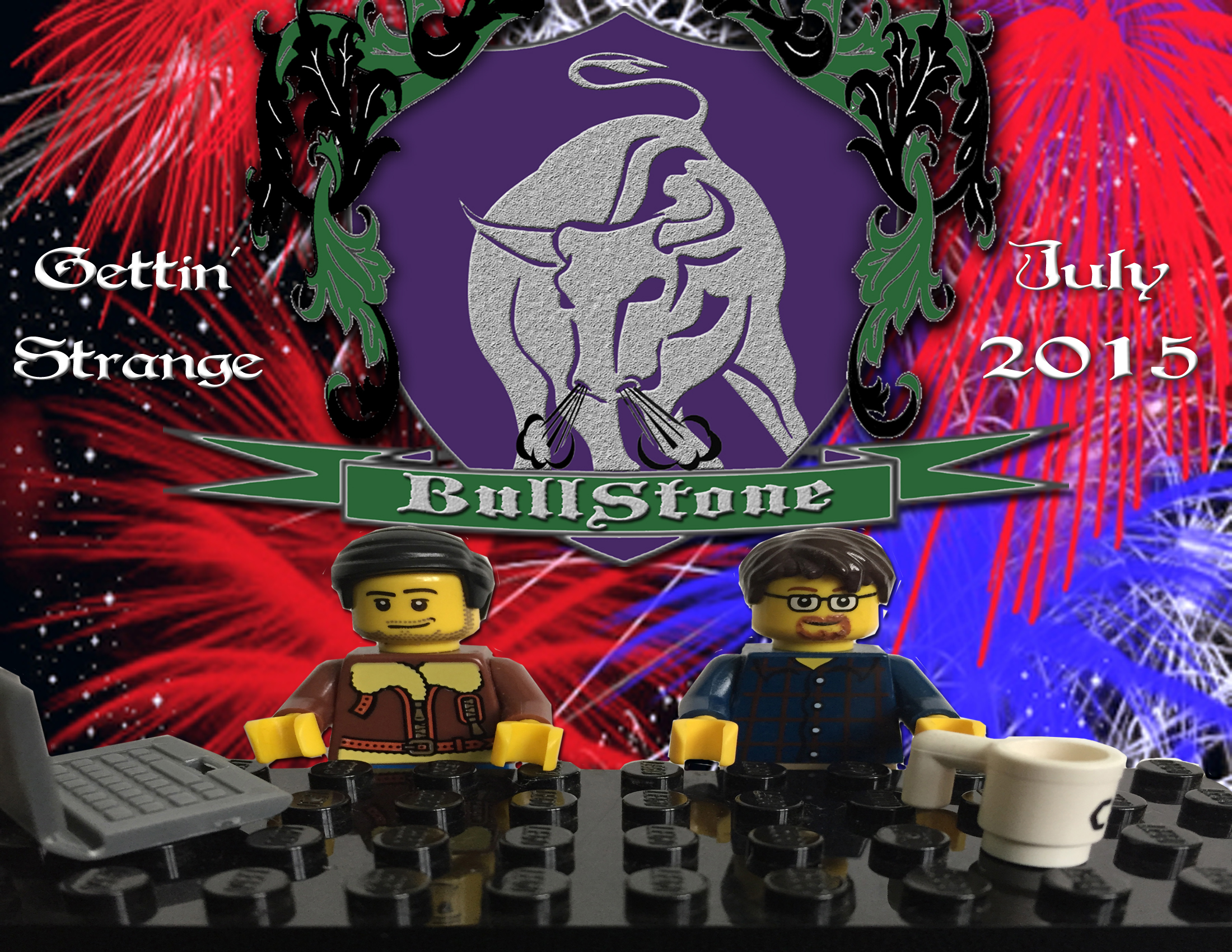 BullStone 7: Gettin’ Strange July 2015