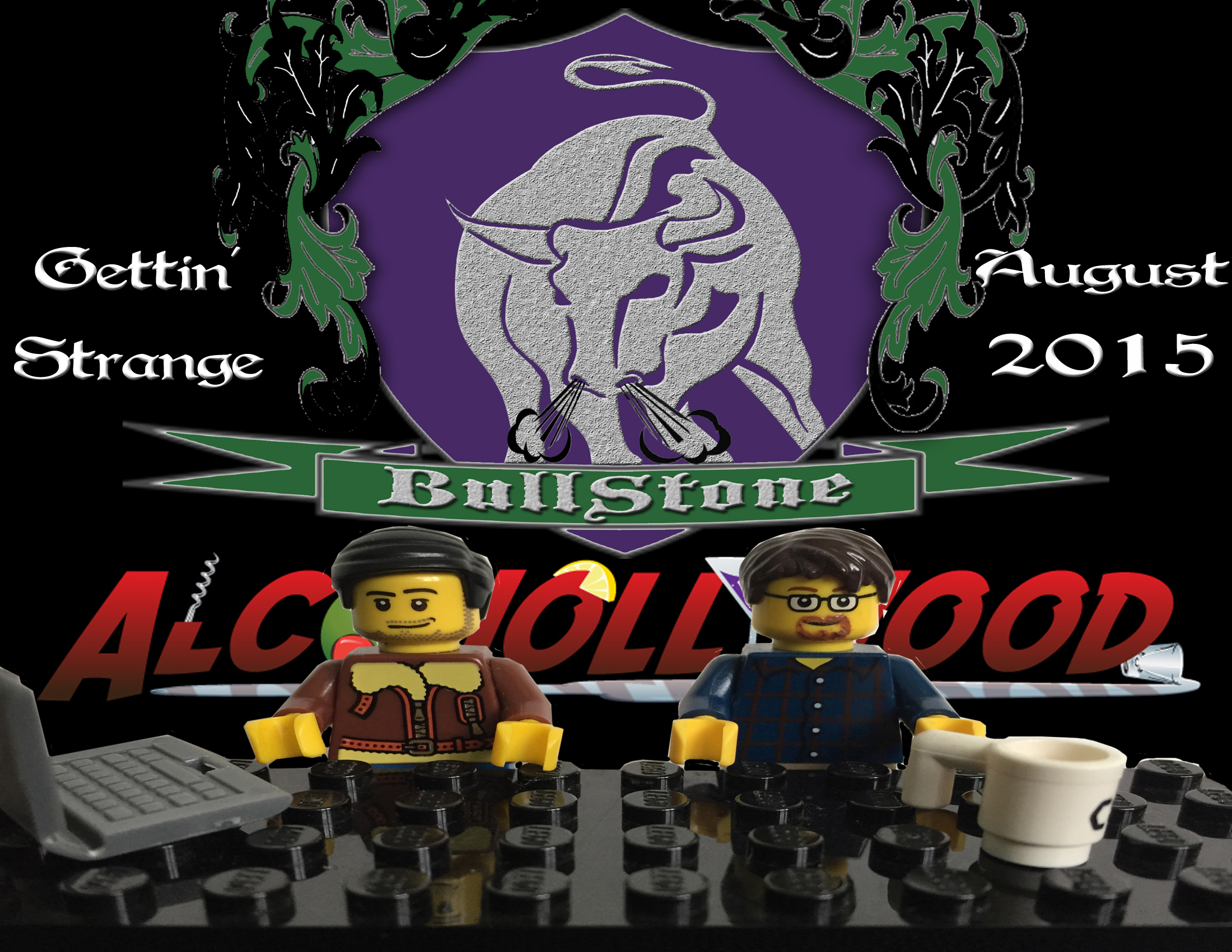 BullStone 8: Gettin’ Strange with Alcohollywood August 2015