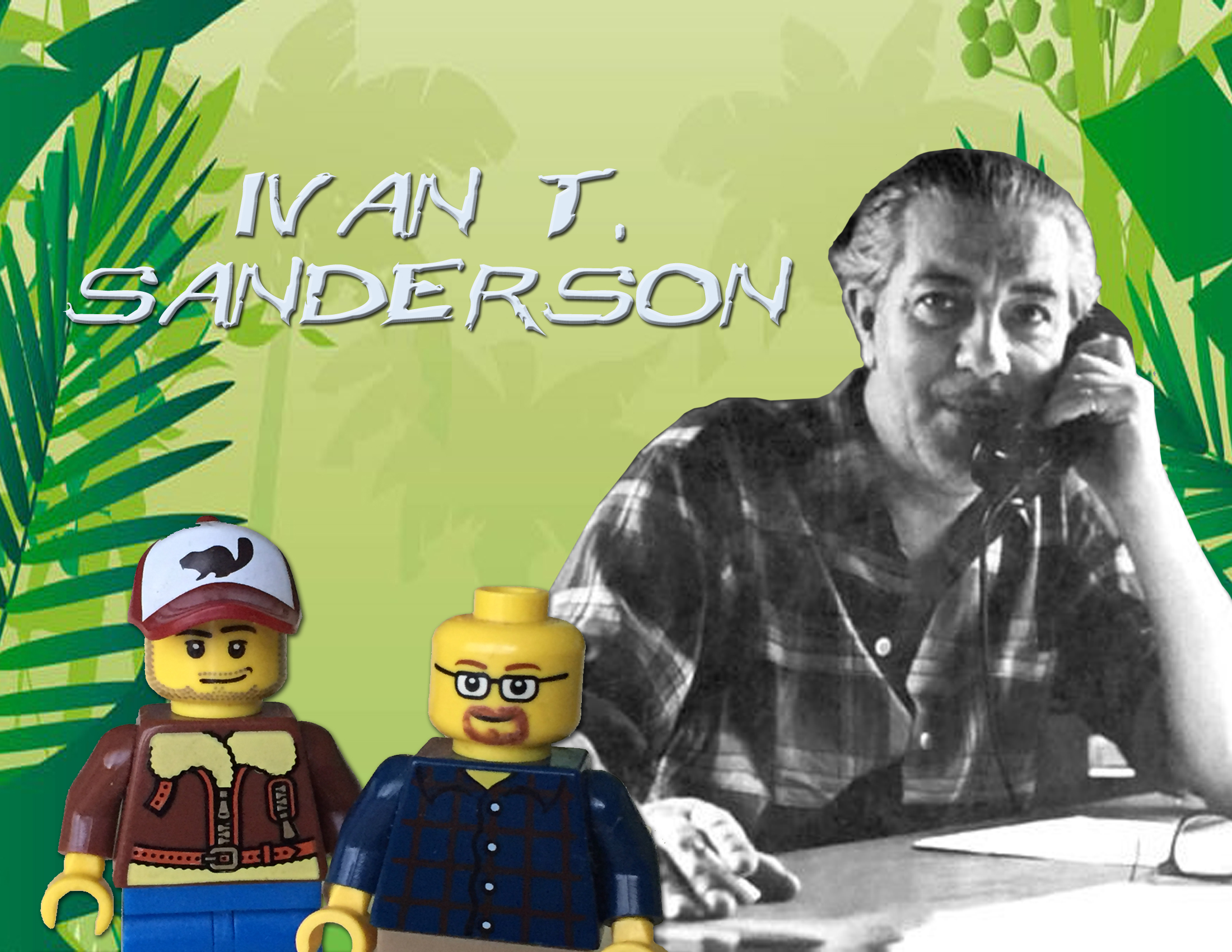 Ep 181: Ivan T Sanderson