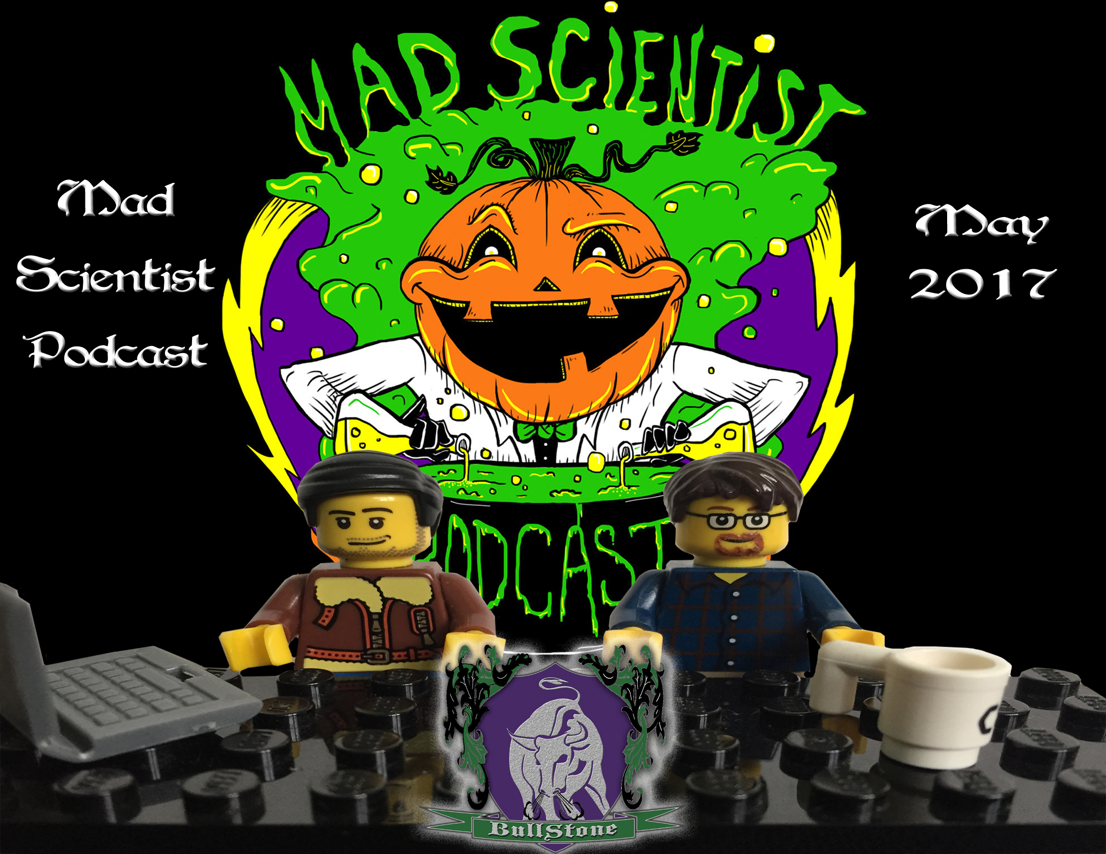 BullStone 27: Mad Scientist Podcast, May 2017