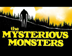 mysterious monsters