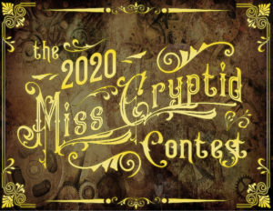 Miss Cryptid 2020 Roundup